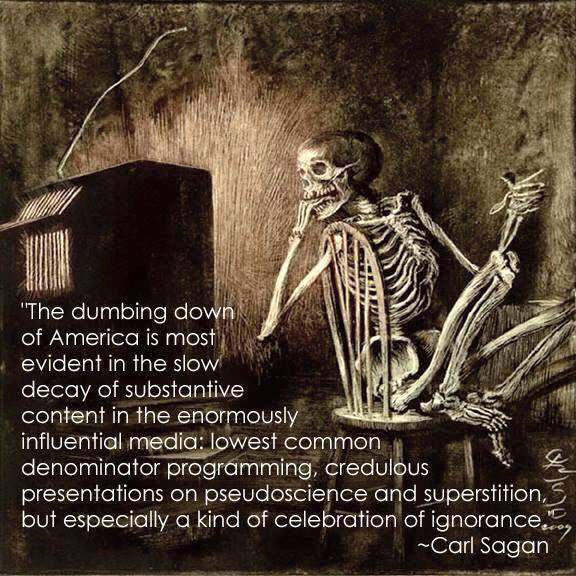 Sagan quote on dumbing down